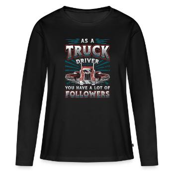 Lkw-Fahrer Haben Eine Menge Anhänger - Frauen Premium Bio Langarmshirt - Schwarz - Vorne - Julia (174cm)