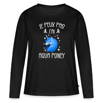 Je Peux Pas J'ai Aqua Poney - T-shirt manches longues Premium bio Femme - noir - Devant - Julia (174cm)