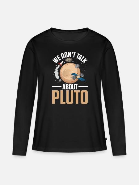 Wir reden nicht lustig über Pluto-Weltraumforschung - Frauen Premium Bio Langarmshirt - Schwarz