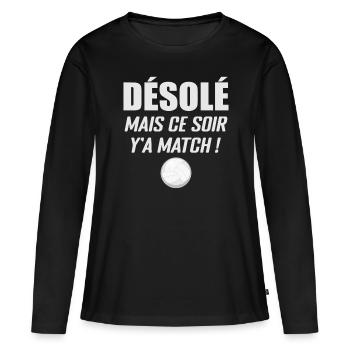 Désolé Mais Ce Soir Y'a Match - Volleyball - T-shirt manches longues Premium bio Femme - noir - Devant - Julia (174cm)