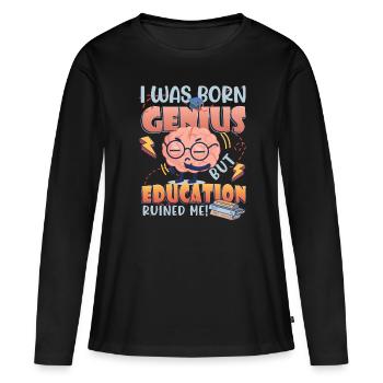 Je suis né génie - T-shirt manches longues Premium bio Femme - noir - Devant - Julia (174cm)