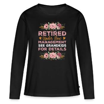 Pensionierung unter neuer Leitung siehe Enkelkinder - Frauen Premium Bio Langarmshirt - Schwarz - Vorne - Julia (174cm)