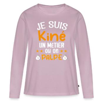 Cadeau Je suis Kiné Humour Citation - T-shirt manches longues Premium bio Femme - rose poudré - Devant - Julia (174cm)