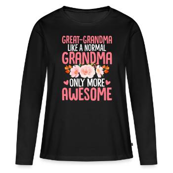 Drôle Arrière-Grand-mère Mamaw Gigi Grand-mère Mamie - T-shirt manches longues Premium bio Femme - noir - Devant - Julia (174cm)