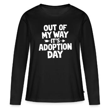 Out Of My Way Its Adoption Day Drôle Adoption - T-shirt manches longues Premium bio Femme - noir - Devant - Julia (174cm)