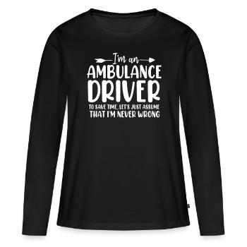 Funny Ambulance Driver First Responder EMS - Women's Premium Organic Long Sleeve Shirt - black - Front - Julia (174cm)