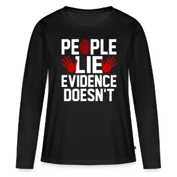 Les gens mentent Preuves Pas drôles Preuves médico-légales - T-shirt manches longues Premium bio Femme - noir - Devant - Julia (174cm)