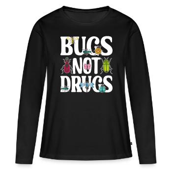 Bugs Pas Drugs Entomologiste Drôle Insecte Bugs - T-shirt manches longues Premium bio Femme - noir - Devant - Julia (174cm)