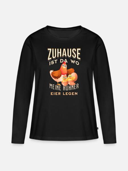Zuhause ist da wo meine Hühner Eier legenT-Shirt - Frauen Premium Bio Langarmshirt - Schwarz
