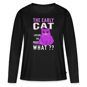 le chat précoce attrape la souris drôle de graisse de chat - T-shirt manches longues Premium bio Femme - noir - Devant - Julia (174cm)