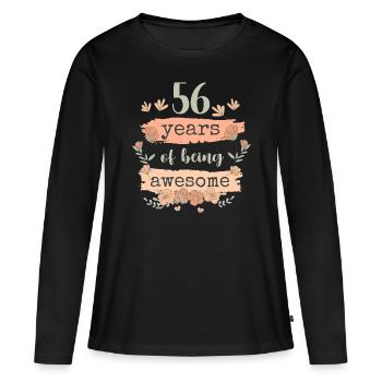 56 années d’anniversaire de cadeau en disant drôle - T-shirt manches longues Premium bio Femme - noir - Devant - Julia (174cm)