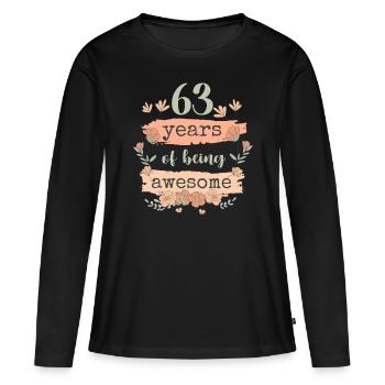 63 années d’anniversaire de cadeau en disant drôle - T-shirt manches longues Premium bio Femme - noir - Devant - Julia (174cm)