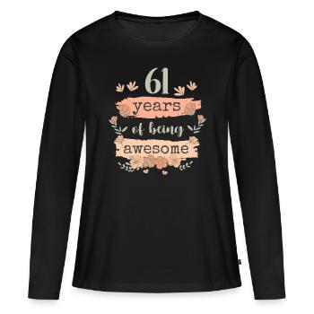 61 années d’anniversaire de cadeau en disant drôle - T-shirt manches longues Premium bio Femme - noir - Devant - Julia (174cm)