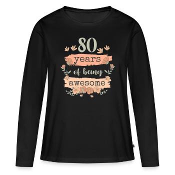 80 années d’anniversaire de cadeau en disant drôle - T-shirt manches longues Premium bio Femme - noir - Devant - Julia (174cm)