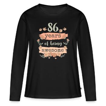 86 années d’anniversaire de cadeau en disant drôle - T-shirt manches longues Premium bio Femme - noir - Devant - Julia (174cm)