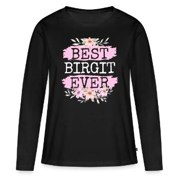 Birgit Geschenk Name Geburtstag - Frauen Premium Bio Langarmshirt - Schwarz - Vorne - Julia (174cm)