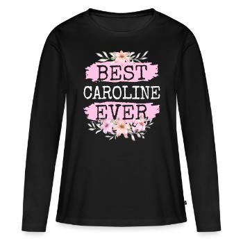 Caroline Gift Name Birthday - Women's Premium Organic Long Sleeve Shirt - black - Front - Julia (174cm)