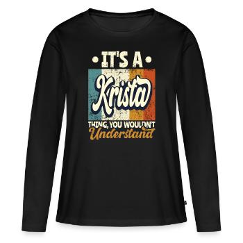Krista Nom Cadeau Citation personnalisée Drôle - T-shirt manches longues Premium bio Femme - noir - Devant - Julia (174cm)