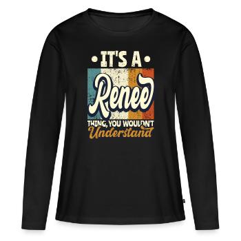Renee Nom Cadeau Devis personnalisé Drôle - T-shirt manches longues Premium bio Femme - noir - Devant - Julia (174cm)