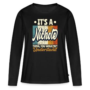 Nichole Nom Cadeau Personnalisé Dire Drôle - T-shirt manches longues Premium bio Femme - noir - Devant - Julia (174cm)