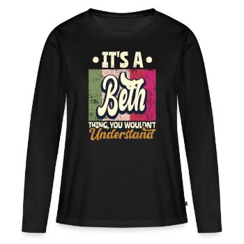 Beth Name Cadeau Devis personnalisé Drôle - T-shirt manches longues Premium bio Femme - noir - Devant - Julia (174cm)