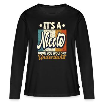 Nicole Nom Cadeau Personnalisé Dire Drôle - T-shirt manches longues Premium bio Femme - noir - Devant - Julia (174cm)