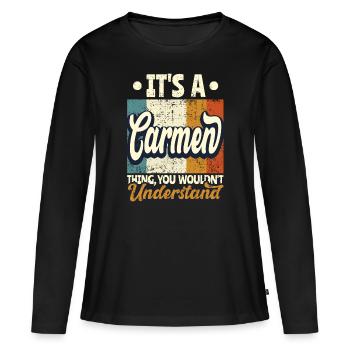 Carmen Nom Cadeau Personnalisé Devis Drôle - T-shirt manches longues Premium bio Femme - noir - Devant - Julia (174cm)