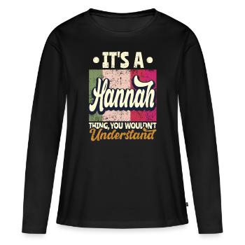 Hannah Nom Cadeau Citation personnalisée Drôle - T-shirt manches longues Premium bio Femme - noir - Devant - Julia (174cm)