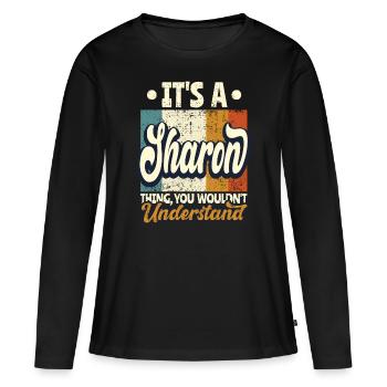 Sharon1 Nom Cadeau Personnalisé Citation Drôle - T-shirt manches longues Premium bio Femme - noir - Devant - Julia (174cm)