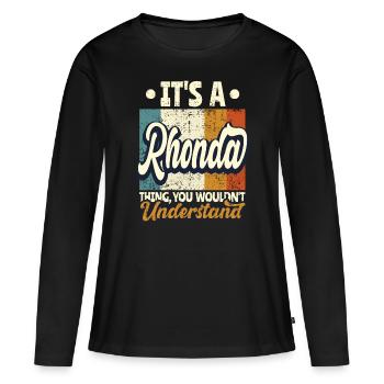 Rhonda Nom Cadeau Personnalisé Citation Drôle - T-shirt manches longues Premium bio Femme - noir - Devant - Julia (174cm)