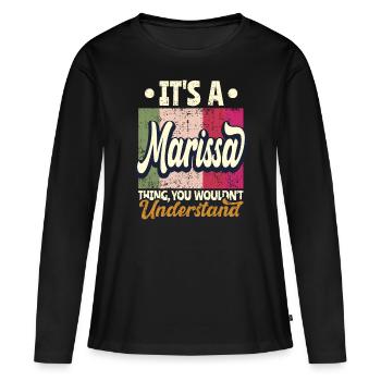 Marissa Name Geschenk Personalisiert Spruch Lustig - Frauen Premium Bio Langarmshirt - Schwarz - Vorne - Julia (174cm)