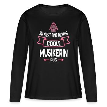 Musikerin Geschenk Lustig Spruch Musikschule - Frauen Premium Bio Langarmshirt - Schwarz - Vorne - Julia (174cm)