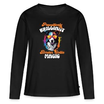 Border Collie Dog Pawsitively Brilliant - Frauen Premium Bio Langarmshirt - Schwarz - Vorne - Julia (174cm)