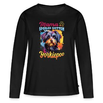 Maman de chien de compagnie d’un Yorkiepoo pourri gâté - T-shirt manches longues Premium bio Femme - noir - Devant - Julia (174cm)