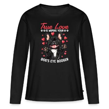 Bouledogue Français Frechie Race de chien True Love - T-shirt manches longues Premium bio Femme - noir - Devant - Julia (174cm)