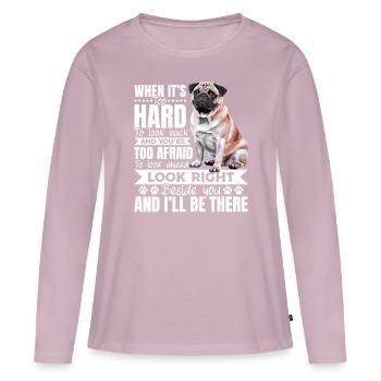 Cute Pug Dog Owner - Women's Premium Organic Long Sleeve Shirt - dusky pink - Front - Julia (174cm)