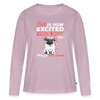 Cute Pug Dog Owner - Women's Premium Organic Long Sleeve Shirt - dusky pink - Front - Julia (174cm)