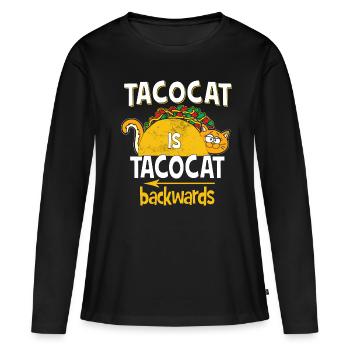 Tacocat Is Tacocat Backwards - Funny Sayings Fun - Women's Premium Organic Long Sleeve Shirt - black - Front - Julia (174cm)