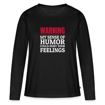Schwarzer Humor Sarkasmus Derber Humor Niveaulos - Frauen Premium Bio Langarmshirt - Schwarz - Vorne - Julia (174cm)
