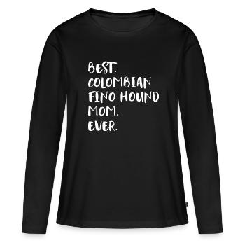 Colombian Fino Hound Mom - Frauen Premium Bio Langarmshirt - Schwarz - Vorne - Julia (174cm)