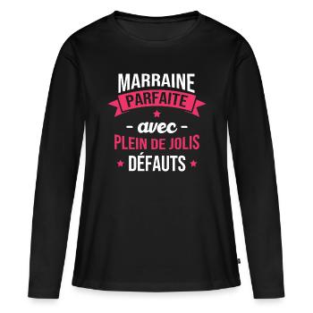 Marraine parfaite avec plein de jolis défauts - T-shirt manches longues Premium bio Femme - noir - Devant - Julia (174cm)