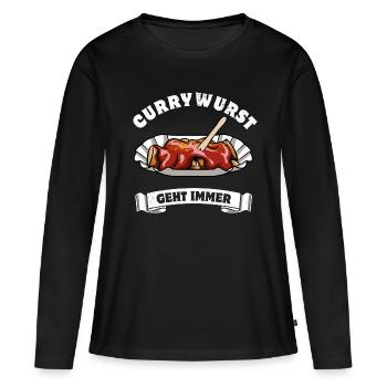 Currywurst geht immer - Currywurst Fan - Spruch - Frauen Premium Bio Langarmshirt - Schwarz - Vorne - Julia (174cm)