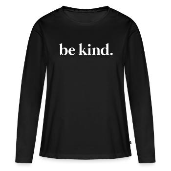 Sei freundlich - Frauen Premium Bio Langarmshirt - Schwarz - Vorne - Julia (174cm)