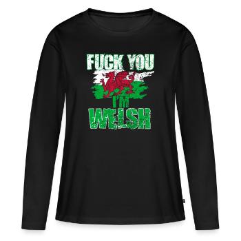 Fick dich ich bin Waliser - Frauen Premium Bio Langarmshirt - Schwarz - Vorne - Julia (174cm)