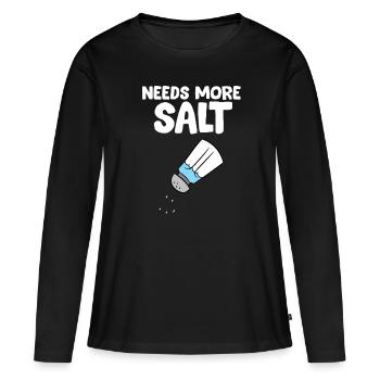 Drôle d’amoureux du sel Il a besoin de plus de sel - T-shirt manches longues Premium bio Femme - noir - Devant - Julia (174cm)