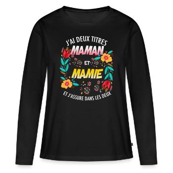 Maman, citation maman mamie cadeau famille - T-shirt manches longues Premium bio Femme - noir - Devant - Julia (174cm)