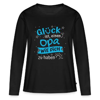 Glück Ist Einen Opa Wie Dich Zu Haben Geschenk Opa - Frauen Premium Bio Langarmshirt - Schwarz - Vorne - Julia (174cm)