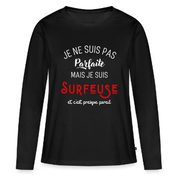 Pas parfaite mais surfeuse - T-shirt manches longues Premium bio Femme - noir - Devant - Julia (174cm)