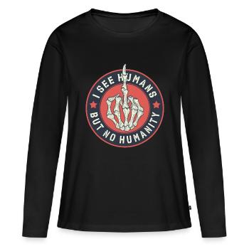 Je vois des humains mais pas d’humanité - T-shirt manches longues Premium bio Femme - noir - Devant - Julia (174cm)