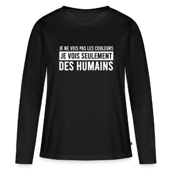 Racisme / Anti racisme / antiraciste / couleur - T-shirt manches longues Premium bio Femme - noir - Devant - Julia (174cm)